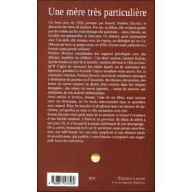 Une mère très particulière - La vie d'un médium étonnant racontée par sa fille