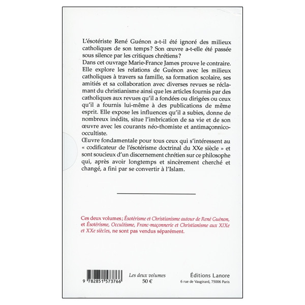 Esotérisme et Christianisme autour de René Guénon  Esotérisme, occultisme, Franc-maçonnerie et Christianisme - Coffret 2 Tomes