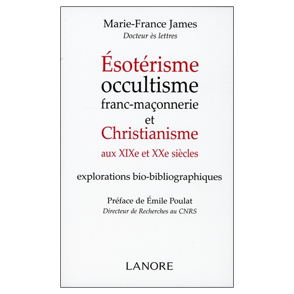 Esotérisme et Christianisme autour de René Guénon  Esotérisme, occultisme, Franc-maçonnerie et Christianisme - Coffret 2 Tomes