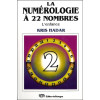La numérologie à 22 nombres T2 - L'enfance