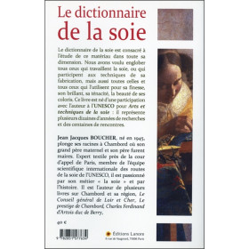 Le dictionnaire de la soie - Découvrir son histoire de ses origines jusqu'à nos jours