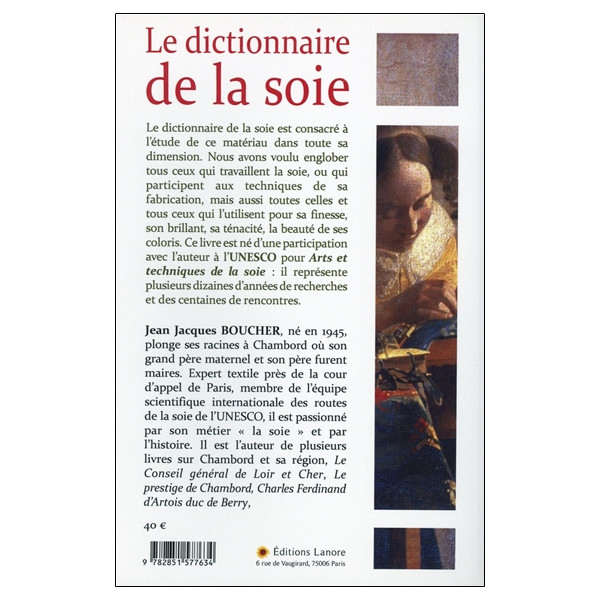 Le dictionnaire de la soie - Découvrir son histoire de ses origines jusqu'à nos jours