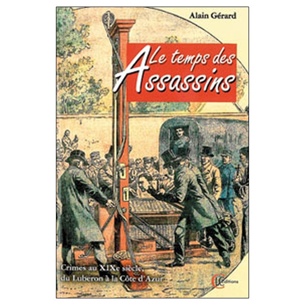 Le temps des assassins