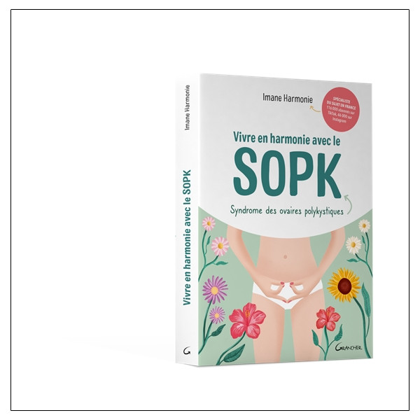 Vivre en harmonie avec le SOPK