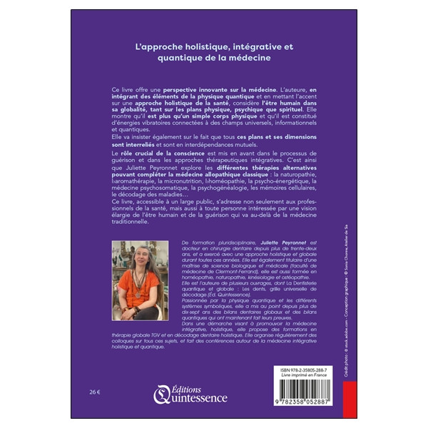 Médecine holistique et quantique - Lapproche globale intégrative de la thérapie
