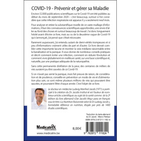 Covid-19 - Prévenir et gérer sa maladie - Précautions, préventions et médications adaptées pour agir en pleine connaissance