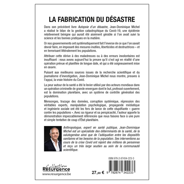 La fabrication du désastre - Qui ? Pourquoi ? Comment ?