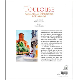 Toulouse - Aquarelles et histoires de Garonne