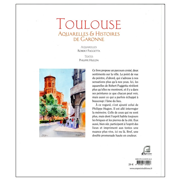 Toulouse - Aquarelles et histoires de Garonne