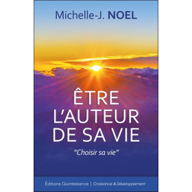 Etre l'auteur de sa vie