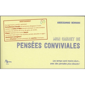 Mon carnet de pensées conviviales - Les temps sont moins durs... avec des pensées plus douces !