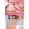 Homéopathie pratique pour le soin de la dent