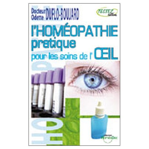 Homéopathie pratique pour les soins de l'oeil