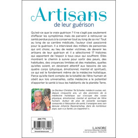 Artisans de leur guérison - Sortez du monde de la maladie par la médecine holistique - 17 cas extraordinaires