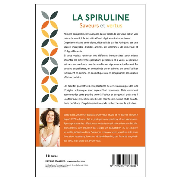 La Spiruline - Saveurs et vertus