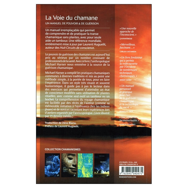 La Voie du chamane - Un manuel de pouvoir & de guérison