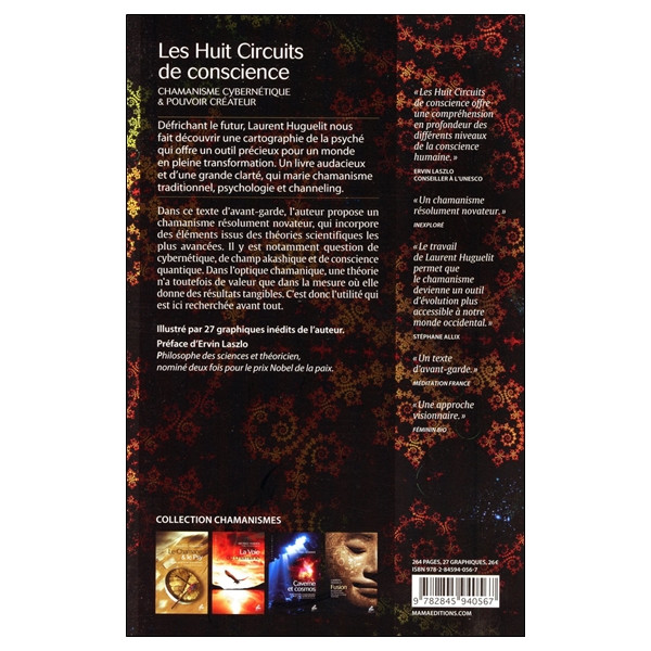 Les Huit Circuits de conscience - Chamanisme cybernétique & pouvoir créateur