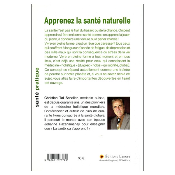 Apprenez la santé naturelle - Pour vivre en pleine forme à tout âge et en tous lieux !