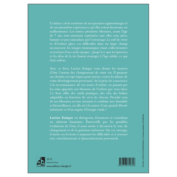 Soigner les blessures de l'enfance pour construire son chemin de vie