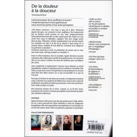 De la douleur à la douceur - Transmutation