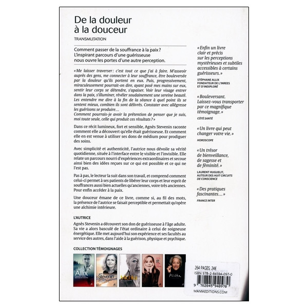 De la douleur à la douceur - Transmutation