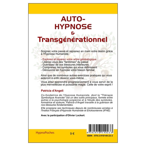 Auto-hypnose & transgénérationnel - Soignez votre passé avec l'Hypnose Humaniste