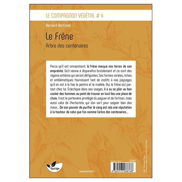 Le Frêne, arbre des centenaires - Vol. 4