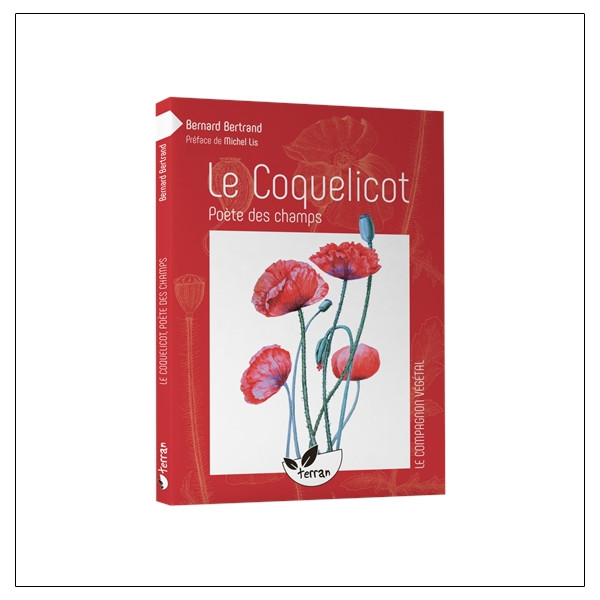 Le Coquelicot, poète des champs