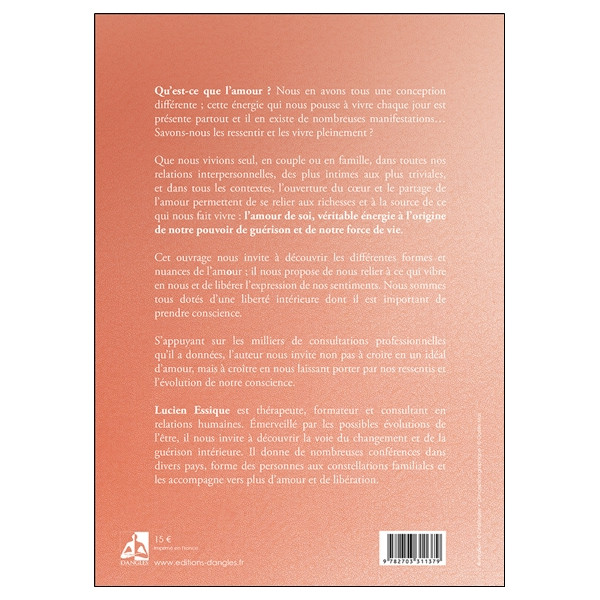 Des amours vécues à l'amour de soi - Cette énergie qui nous fait vivre