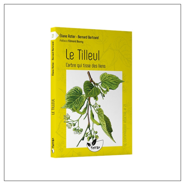 Le Tilleul - L'arbre qui tisse des liens - Vol. 21