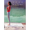 Yoga & Nature - Pratique du yoga en connexion avec la nature