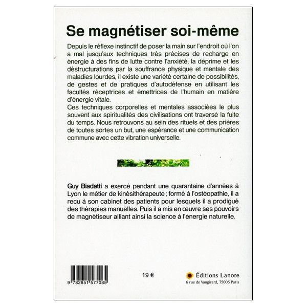 Se magnétiser soi-même ou l'art de se prendre en main