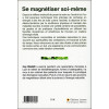 Se magnétiser soi-même ou l'art de se prendre en main