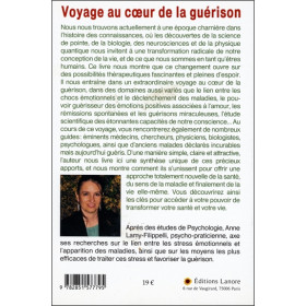 Voyage au coeur de la guérison - Découvrir le lien entre le corps et l'esprit et activer nos fantastiques pouvoirs de guérison
