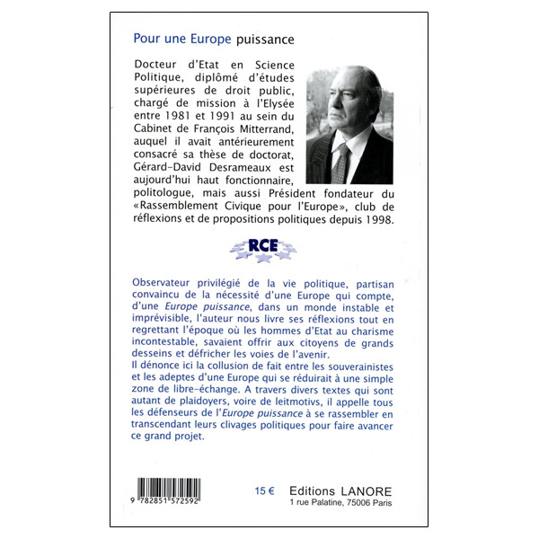 Pour une Europe puissance dans un monde plus ordonné - Un chargé de mission de François Mitterand nous livre sa vision de l'Euro