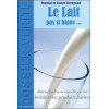 Lait pas si blanc