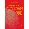 Influence des inconscients collectifs