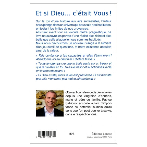 Et si Dieu... c'était Vous ! A quoi ressemblerait le monde ? Que feriez vous de votre vie ?