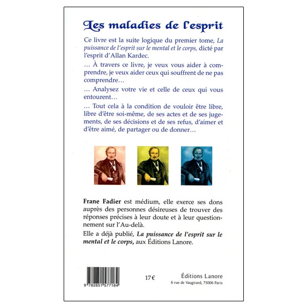 Les maladies de l'esprit - Pollutions mentales, obsessions, possessions dictées par l'Esprit d'Allan Kardec