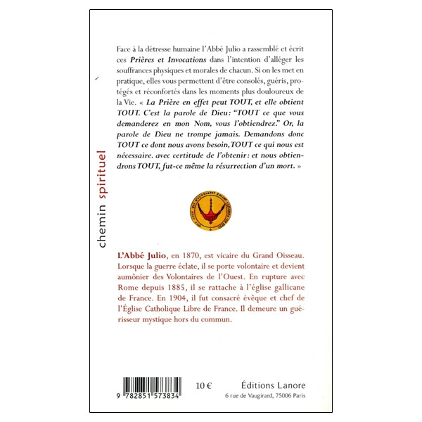 Prières et Invocations pour l'obtention des grâces et des guérisons suivies des Sept oraisons mystérieuses