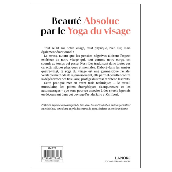 Beauté absolue par le Yoga du visage et techniques du bien-être associées
