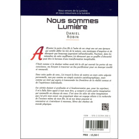 Nous sommes Lumière - Nous venons de la Lumière et nous retournons à la Lumière