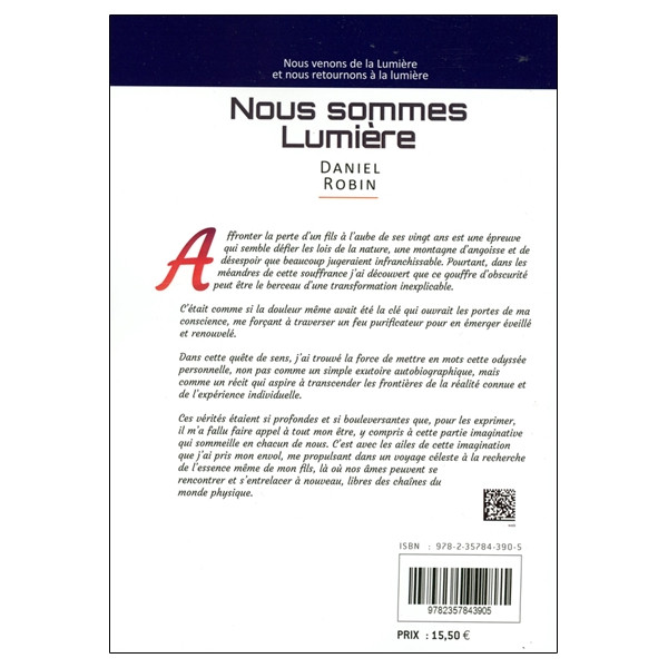 Nous sommes Lumière - Nous venons de la Lumière et nous retournons à la Lumière