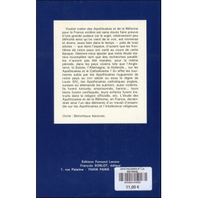 Les apothicaires et la Réforme - Contribution à l'histoire de la pharmacie française XVIe - XVIIIe