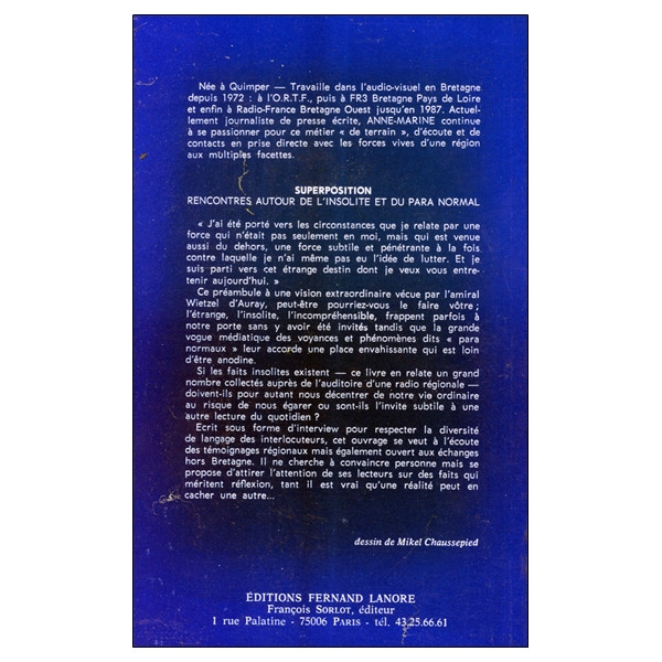 Superposition : rencontres autour de l'insolite et du para normal
