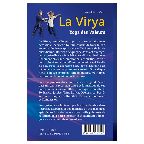 La Virya - Yoga des Valeurs - Pour faire le lien entre la plénitude spirituelle et l'exigence de la vie quotidienne