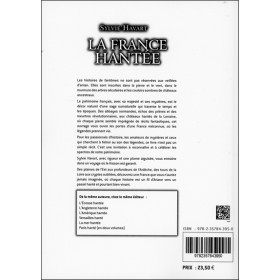 Voyage dans les ombres de l'Hexagone - La France hantée - Guide à l'usage des chasseurs de fantômes