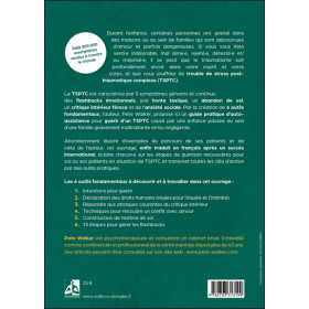 Le trouble de stress post-traumatique complexe - De la survie à l'épanouissement : comment se remettre des traumatismes de l'enf