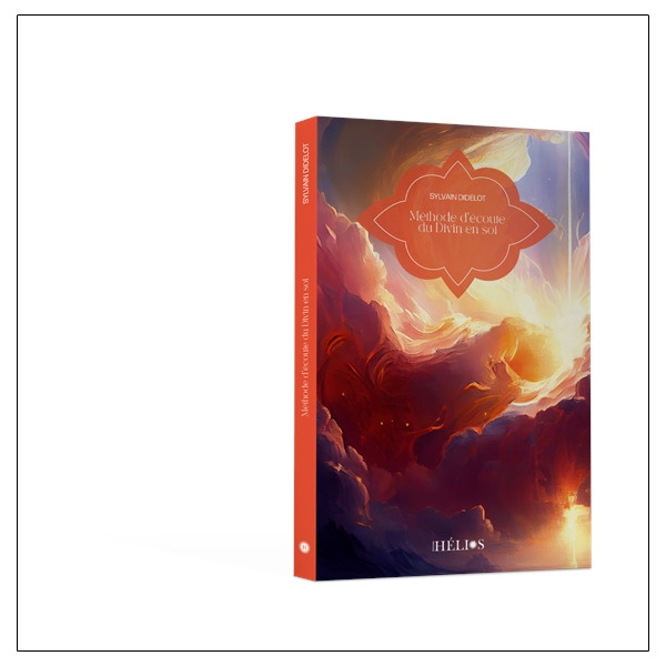 Méthode d'écoute du Divin en soi