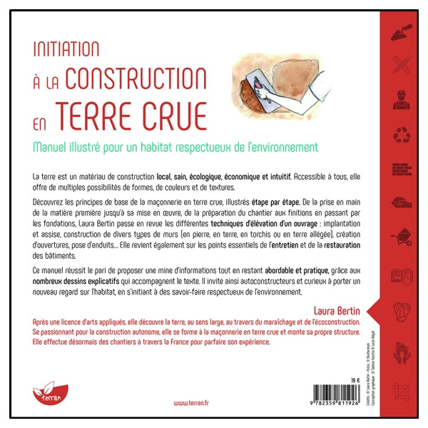 Initiation à la construction en terre crue - Manuel illustré pour un habitat respectueux de lenvironnement